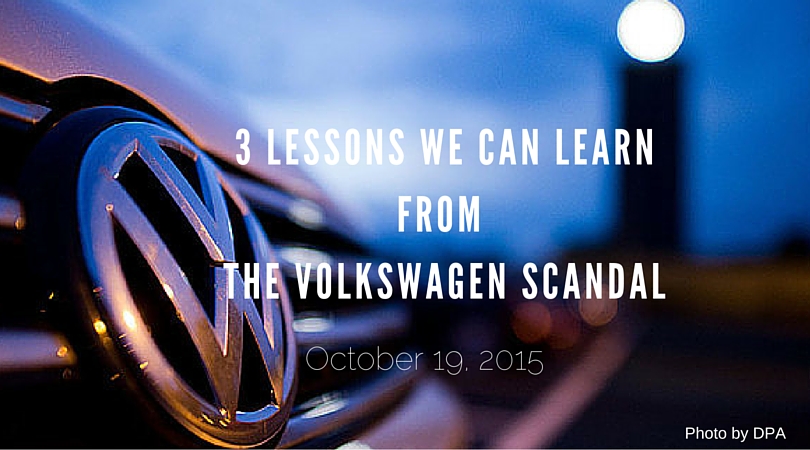 Three Lessons We Can Learn from the Volkswagen Scandal